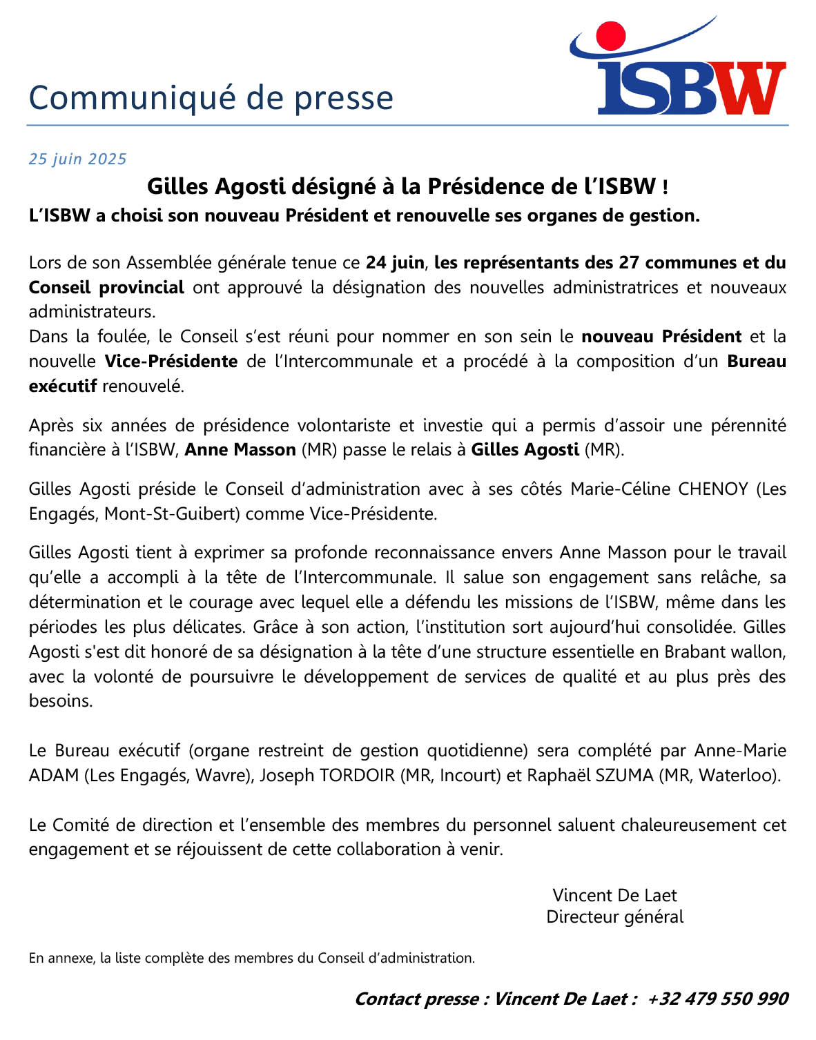 Communiqué de presse relatif aux renouvellements des organes de l'intercommunale.